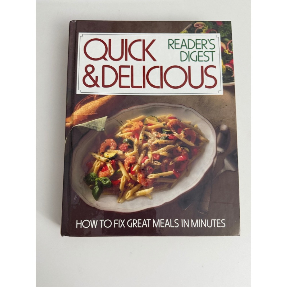 Readers Digest Quick & Delicious Cookbook How to Fix Great Meals in Minutes Hard